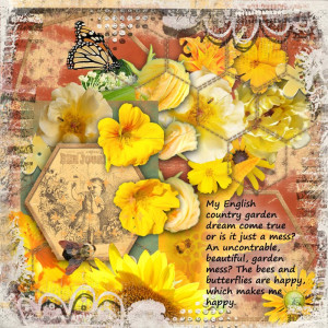 Nasturtium, Squash, Coreopsis, Roses, We Don't Care, We're Living Country Gardenside In Our Dreams.