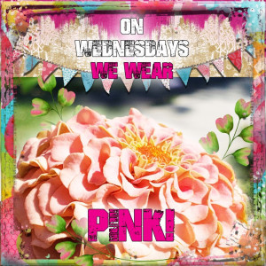 Day 9 On Wednesdays We Wear Pink