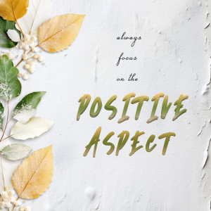 Positive Aspect