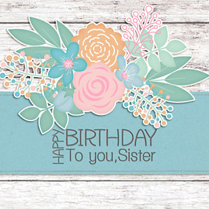 LOD_Kristin Aagard_Happy Birthday Sister card