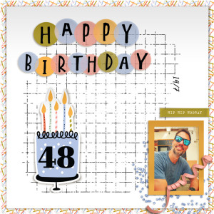 Happy 48th Birthday Brother (2024)