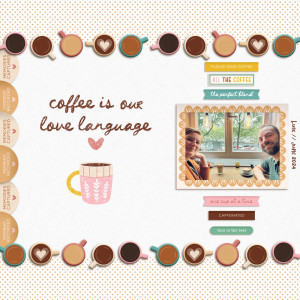 Coffee Is Our Love Language