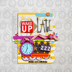 Wake up late