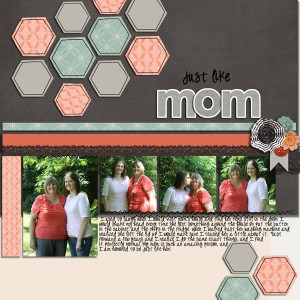 Just like Mom
