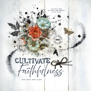One Little Word - Cultivate Faithfulness