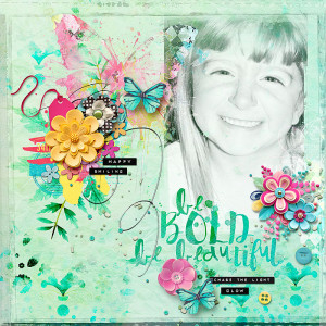 Be Bold Be Beautiful