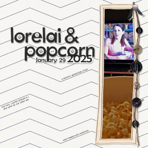 Lorelai & Popcorn