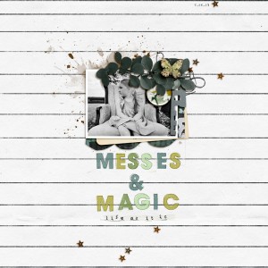 Messes And Magic