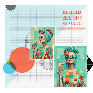 be bold