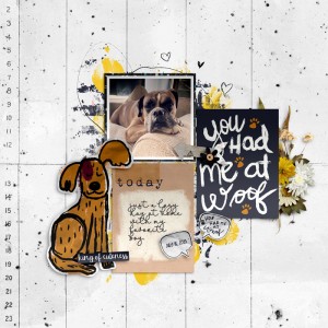 You Had Me At Woof