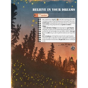 Believe in your dreams