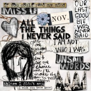 All The Things I Never Said