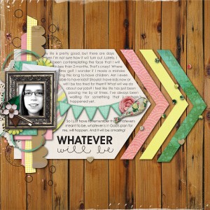Whatever will be