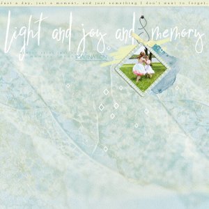 Light & Joy & Memory