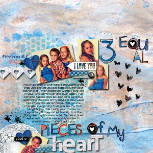 3 Equal Pieces of my Heart