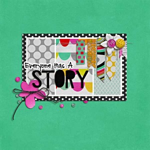 Everyone Has A Story