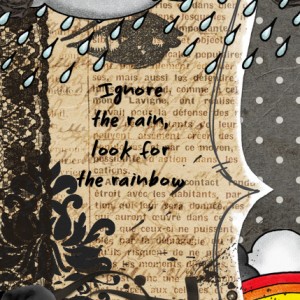 Ignore the rain...