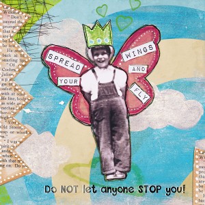 spread your wings and fly
