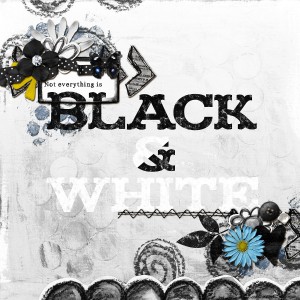 Black and White