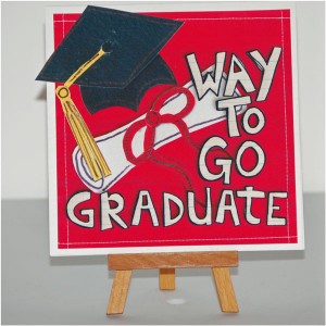 Way To Go Graduate!
