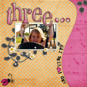 Three...and loving it!