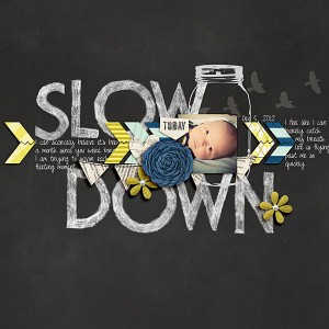 slow down