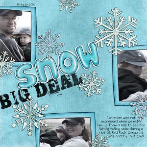 Snow Big Deal