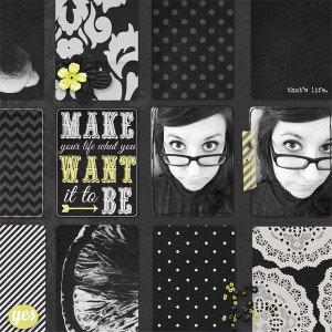 make your life what you want it to be