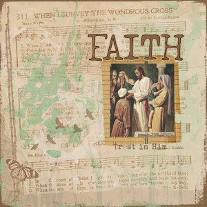 One word challenge:  Faith