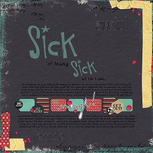 Sick of being sick