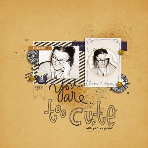 You are too cute!