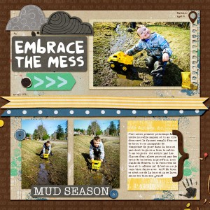 Embrace the Mess
