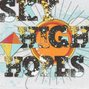 Sky High Hopes