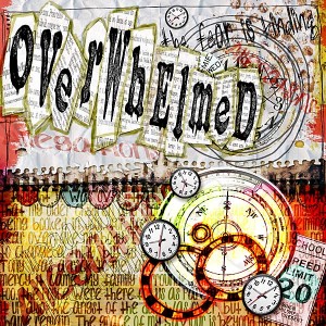 overwhelmed
