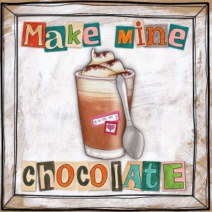 Make Mine Chocolate