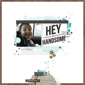 hey handsome