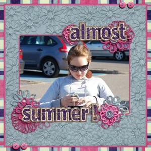 Almost Summer...