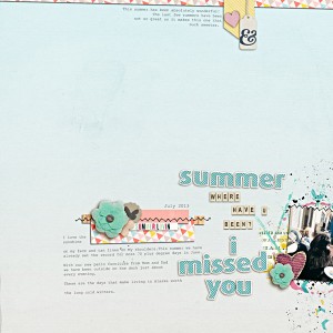Summer, Where have you been?