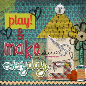 Play & Make Everyday