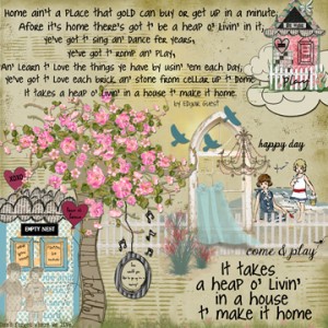 It Takes a Heap O Livin