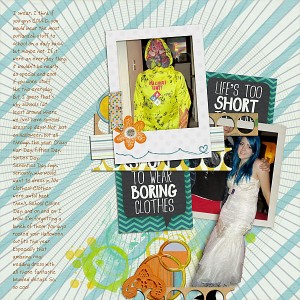 Life Is Too Short (to wear boring clothes)
