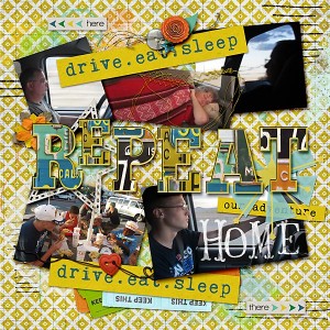 drive eat sleep REPEAT