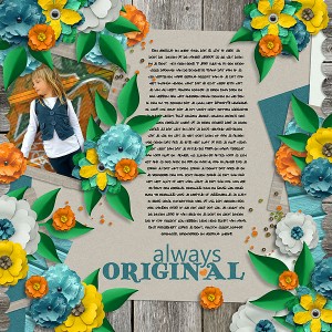 Always original