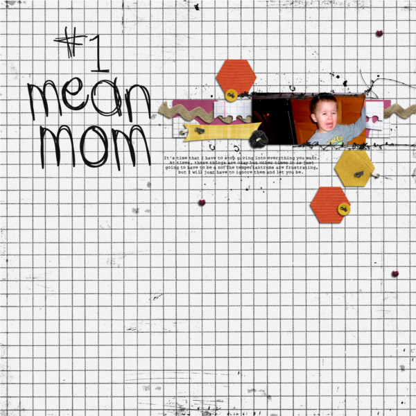 #1 Mean Mom!
