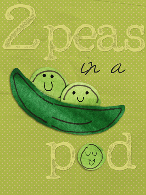 2 Peas in a Pod