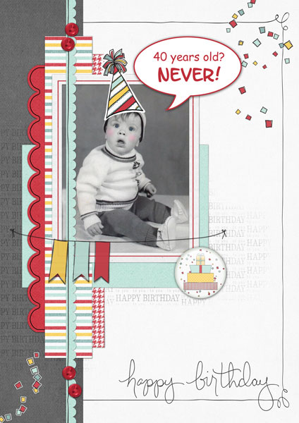 40 years old? Never!