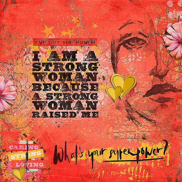 A strong woman raised me ....
