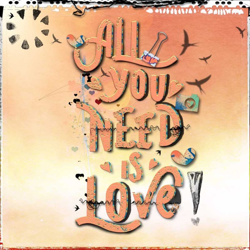 all you need is love