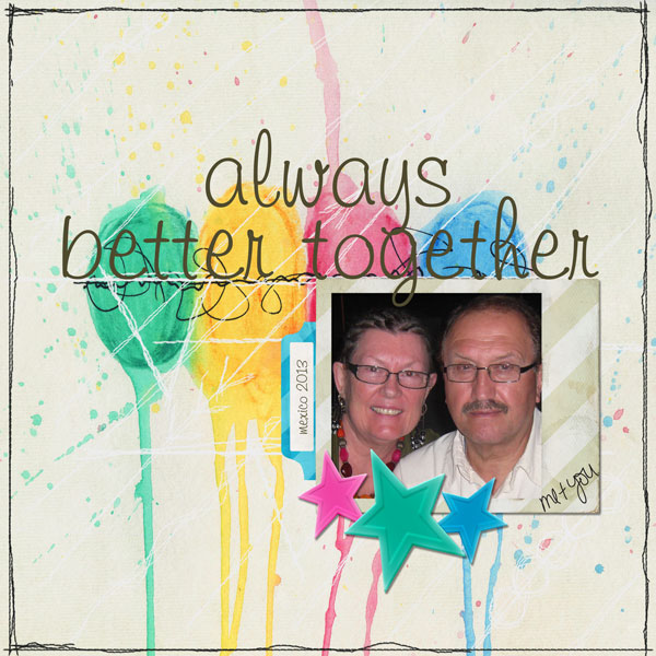 Always Better Together