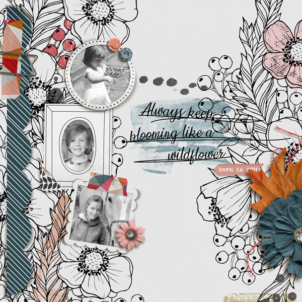 Always Keep Blooming Like A Wildflower